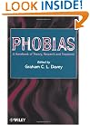 Phobias: A Handbook of Theory, Research and Treatment