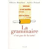 La grammaire, c'est pas de la tarte !par Olivier Houdart
