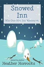 Snowed Inn (Who-Dun-Him Inn Cozy Mystery #1)