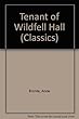 Tenant of Wildfell Hall (Classics)