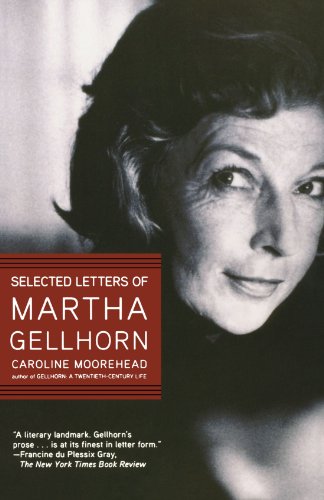 Selected Letters of Martha GellhornFrom Brand: Holt Paperbacks Selected Letters of Martha GellhornFrom Brand: Holt Paperbacks