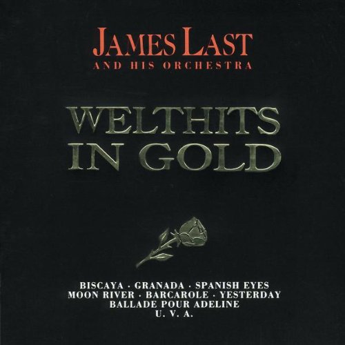 James Last - Welthits In Gold: The Best Of James Last - Zortam Music