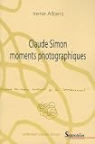 Revue Presses Universitaires du Septentrion  / Claude Simon moments photographiques