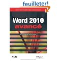 Word 2010 Avanc�: Guide de formation avec cas pratiques