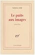Le Puits aux images