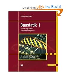 Baustatik 1: Berechnung statisch bestimmter Tragwerke