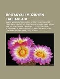 Britanyal müzisyen taslaklar: ngiliz müzisyen taslaklar, Robert Plant, Robert Fripp, Paul Oakenfold, Rob Halford, Jimmy Page, Brian May (Turkish Edition)