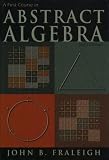 First Course in Abstract Algebra (World Student)