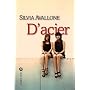 D'acier de Silvia Avallone