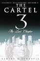 Cartel 3: The Last Chapter