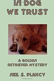 In Dog We Trust