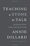 Teaching a Stone to Talk: Expeditions and Encounters