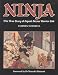 Books : Ninja: The True Story of Japan's Secret Warrior Cult