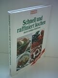 Bild zu: Essen & Trinken: Schnell und raffiniert kochen durch richtiges Einfrieren