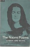 The Naomi Poems: Corpse and Beans