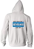 YOU'VE NEVER MET A SHEET METAL WORKER LIKE ME! Adult Zippered Hooded (Hoody Hoodie) Sweatshirt Fleece Jacket (Hoodie / Hoody) Various Colors
