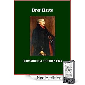 The Outcasts of Poker Flat (Kindle Edition)