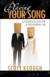 Playing Your Song: Confessions of a Wedding Dj