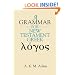 A Grammar for New Testament Greek