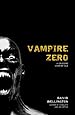 Vampire Zero: A Gruesome Vampire Tale