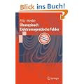 �bungsbuch Elektromagnetische Felder: Mit durchgerechneten L�sungswegen
