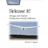 Release It!: Design and Deploy Production-Ready Software (Pragmatic Programmers)