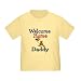 Welcome Home Daddy Infant/Toddler T-Shirt