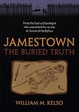 Jamestown, the Buried Truth