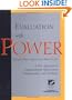 Evaluation with Power: A New Approach to Organizational Effectiveness, Empowerment, and Excellence (Jossey-Bass Nonprofit and Public Management Series)