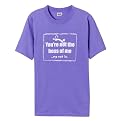 You're Not the Boss Tee