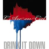 DRINK IT DOWN