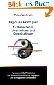 Taijiquan Prinzipien f�r Menschen in Unternehmen und Organisationen: Fundamentale Prinzipien der inneren Kampfkunst Taijiquan im Management anwenden