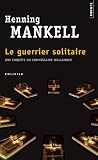 Le Guerrier solitaire