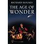 The Age of Wonder: How the Romantic Generation Discovered the Beauty and Terror of Science