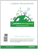 Operations Management: Processes and Supply Chains, Student Value Edition (10th Edition)