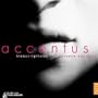 Accentus: Transcriptions