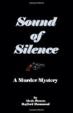 Sound of Silence: A Murder Mystery