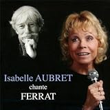 Isabelle Aubret Chante Ferrat