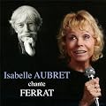 Isabelle Aubret Chante Ferrat