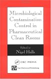 Microbiological Contamination Control in Pharmaceutical Clean Rooms