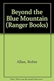 Beyond the Blue Mountains