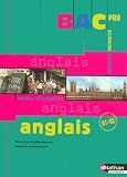 Revue Nathan technique  / Anglais Bac pro : Cahier d'activités