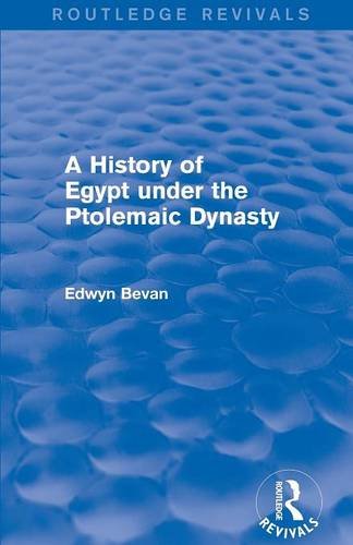 A History of Egypt under the Ptolemaic Dynasty (Routledge Revivals)