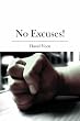 No Excuses