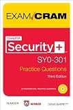  : CompTIA Security+ SY0-301 Authorized Practice Questions Exam Cram (3rd Edition)