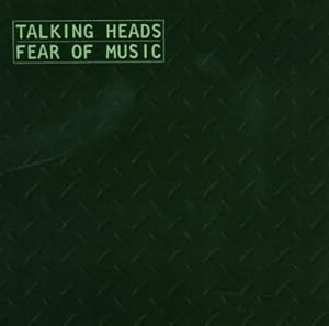 Talking Heads / Fear Of Music