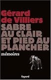 Sabre au clair et pied au plancher:mémoires Image du produit