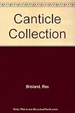 Canticle collection : poems and lyrics