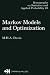 Markov Models & Optimization (Monographs on Statistics and Applied Probability)