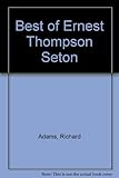 The best of Ernest Thompson Seton
